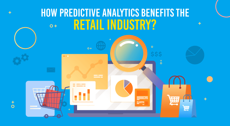 How-Predictive-Analytics-Benefits-The-Retail-Industry