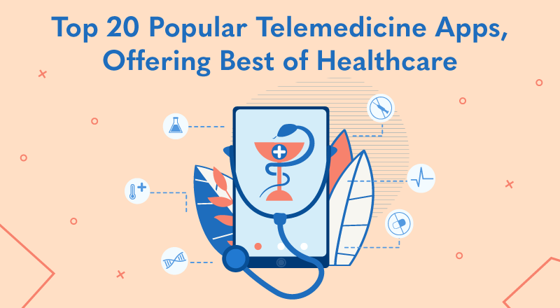 Popular Telemedicine Apps