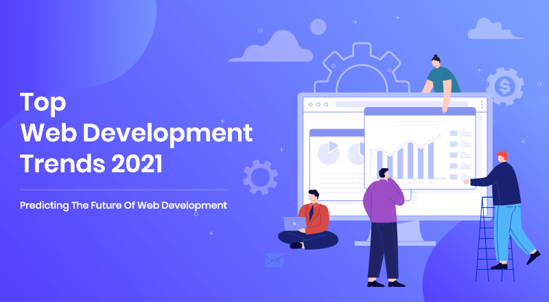 Featured image of post Web Development Trends 2021 : Web development trends change to a greater or lesser extent every single year.