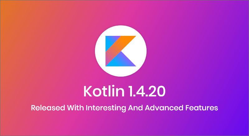 Kotlin-1.4.20-Release