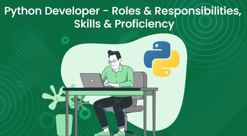 Python-Developer-Roles-Responsibilities-Skills