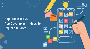 App Ideas: Top 20 App Development Ideas To Explore | SPEC INDIA