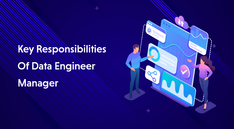 Responsibilities-of-Data-Engineer-Manager