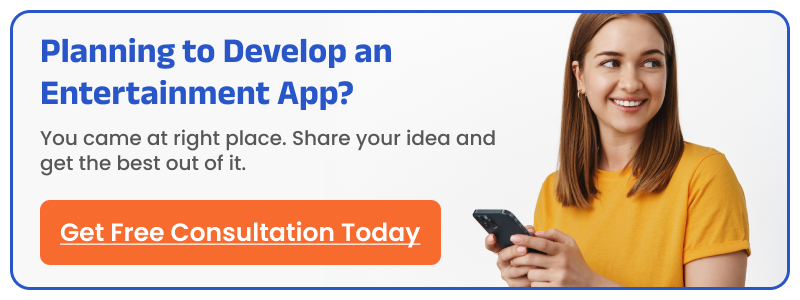 Planning to develop an entertainment app? 