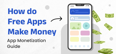 how do free apps make money