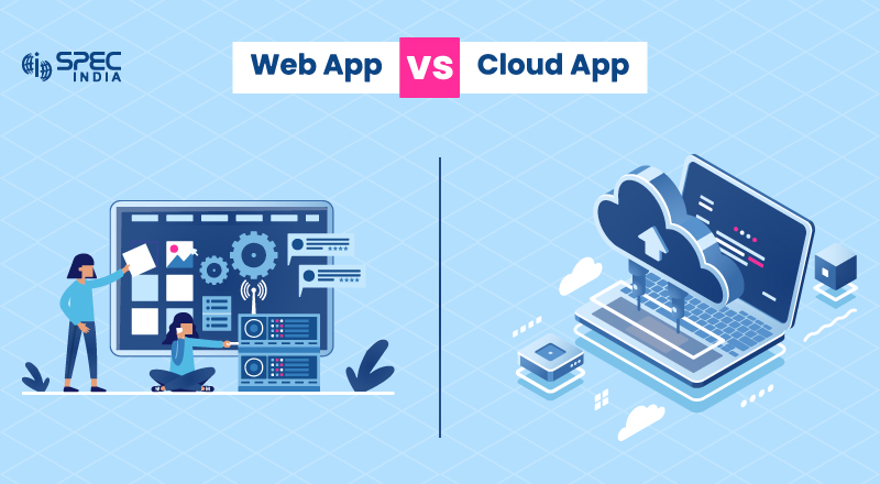 web app vs cloud app