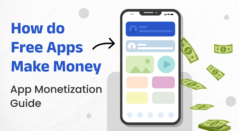 how do free apps make money