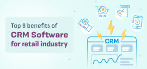 Top 9 Benefits of CRM in Retail Industry(blog image)