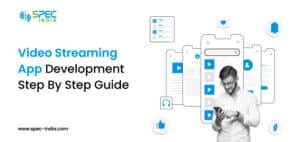 Video Streaming App Development Guide for Startup Owners(blog image)