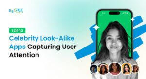 10 Celebrity Look Alike Apps to Try in 2025(blog image)
