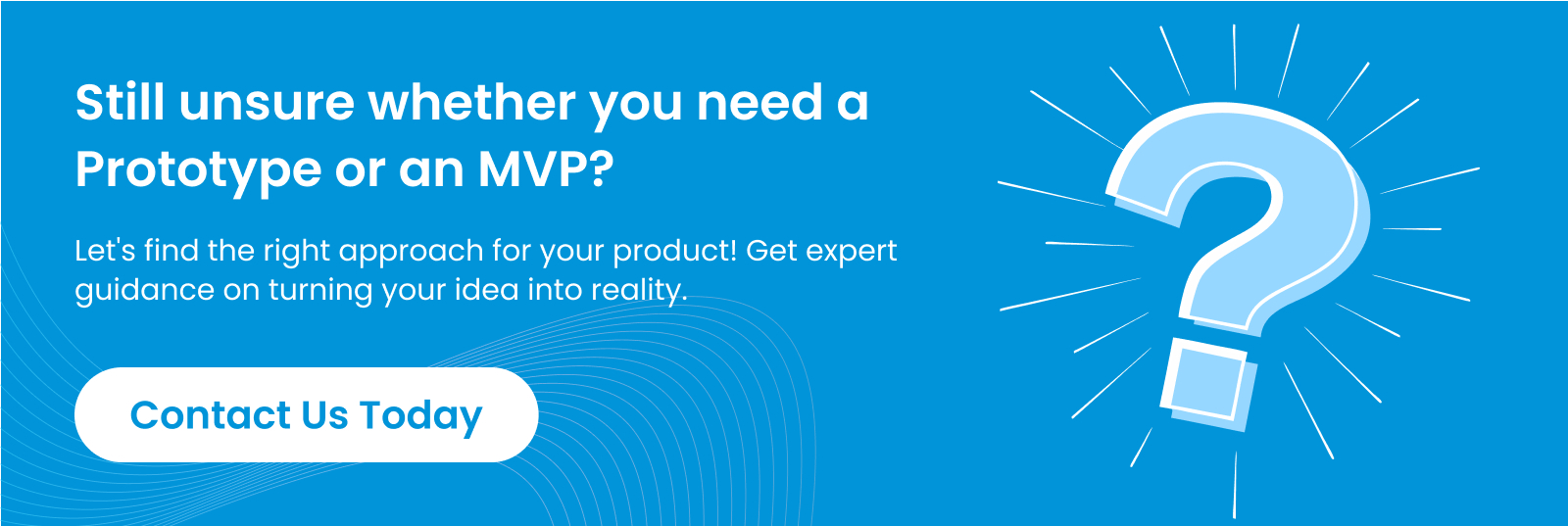Prototype vs mvp CTA