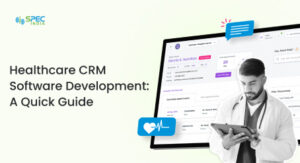 Guide to Healthcare CRM Development in 2025(blog image)