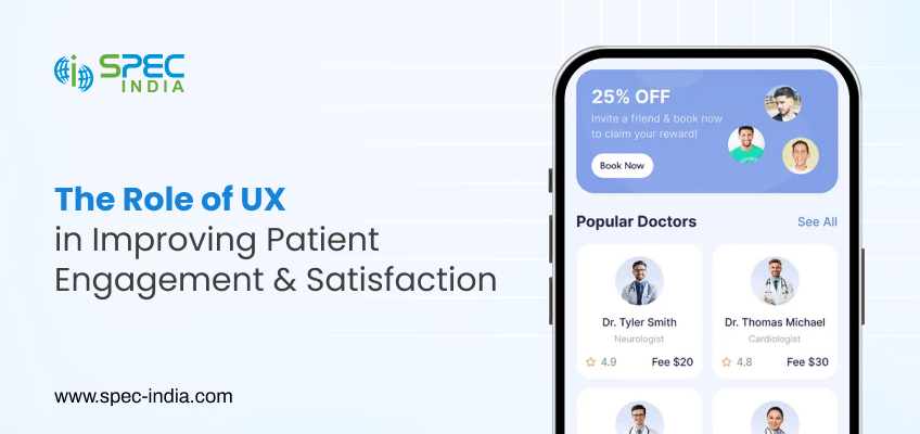 Healthcare UX: Enhancing Patient Care Experiences