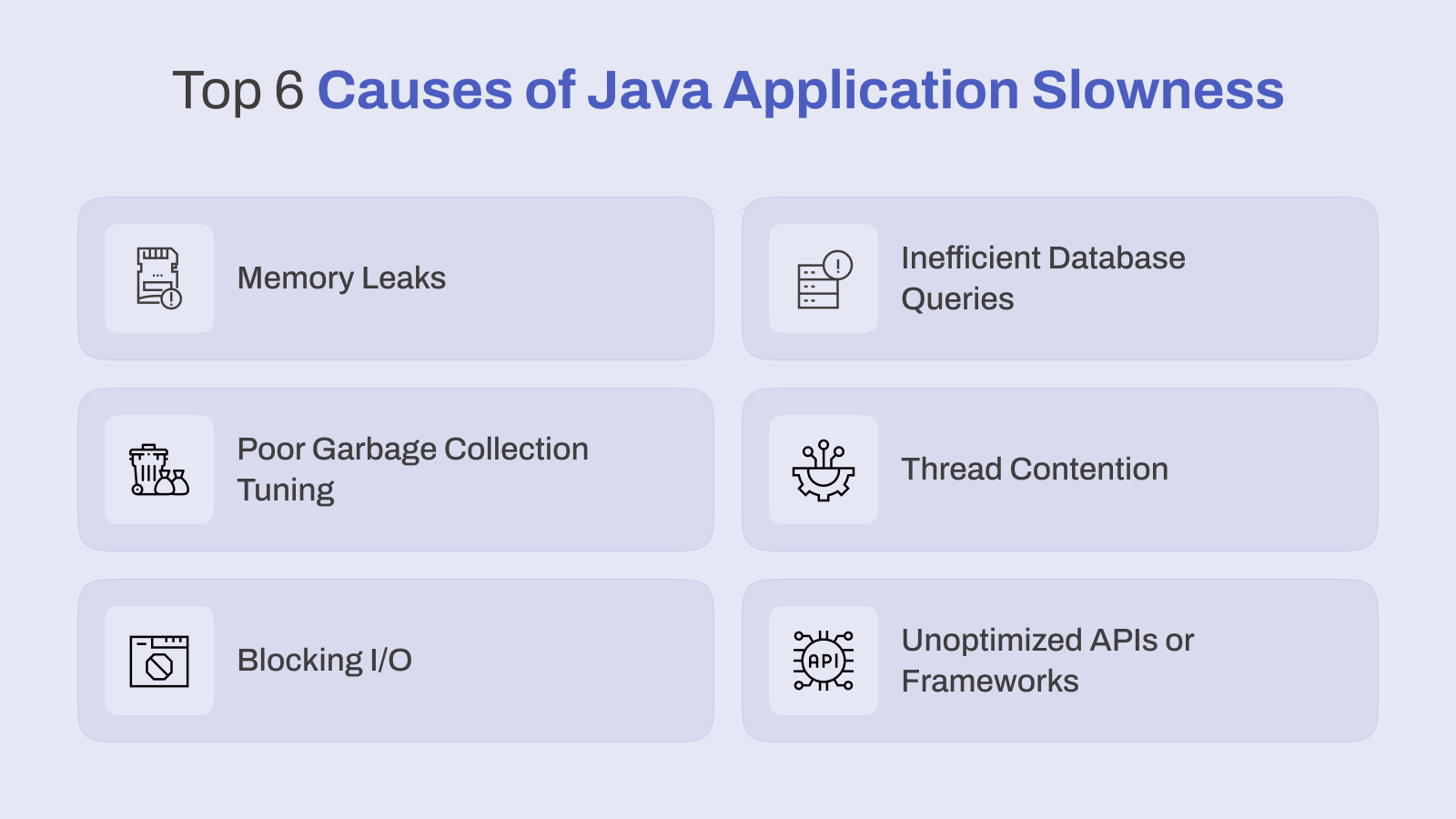 6 Top Causes of Java Application Slowness