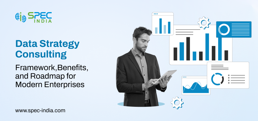 Data Strategy Consulting - A Guide for Modern Enterprises