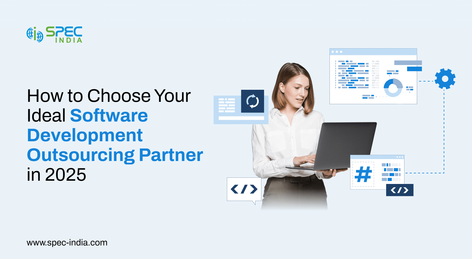 How to choose your ideal software development outsourcing partner