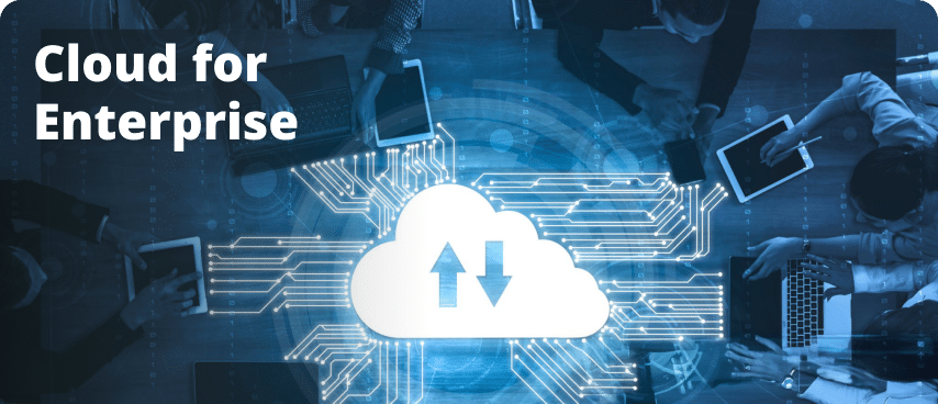 Cloud for Enterprise