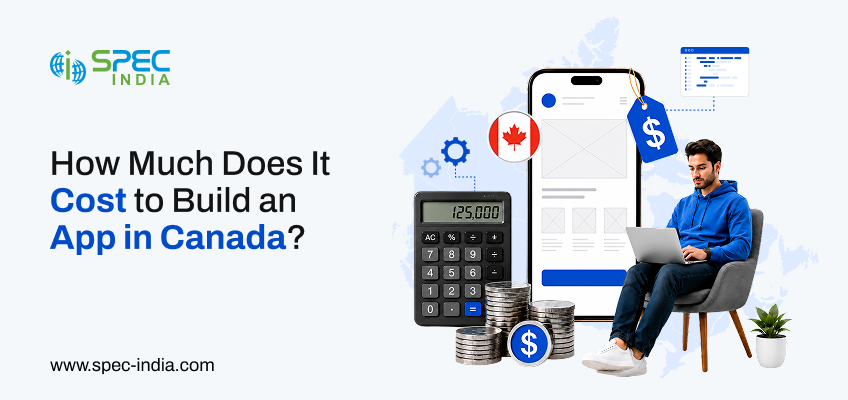 Cost to build an app in Canada